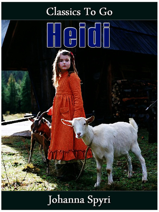 Title details for Heidi by Johanna Spyri - Available